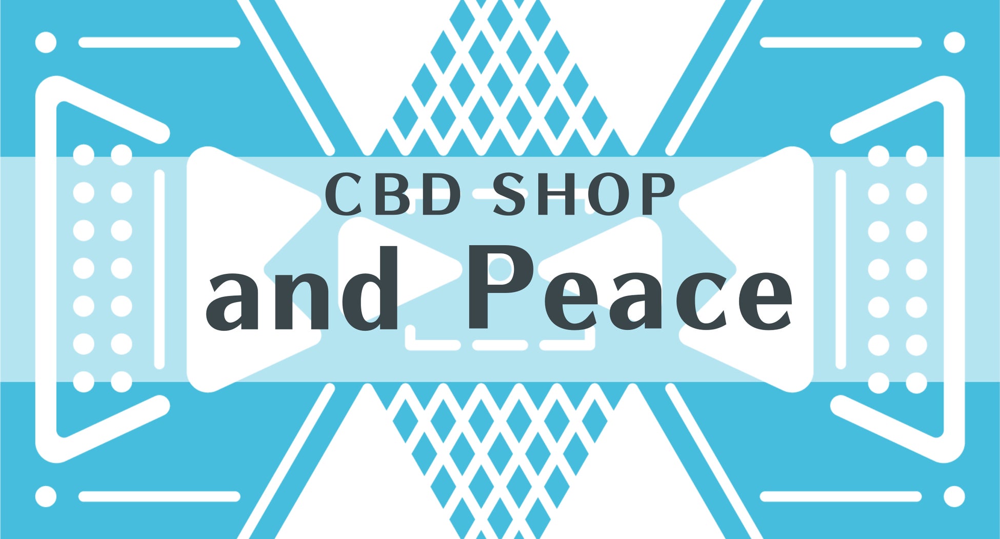 CBD SHOP and Peace